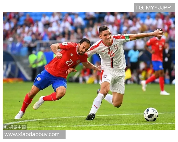 哥斯达黎加与塞尔维亚精彩对决现场直播全程回顾与分析 哥斯达黎加与塞尔维亚精彩对决现场直播全程回顾与分析